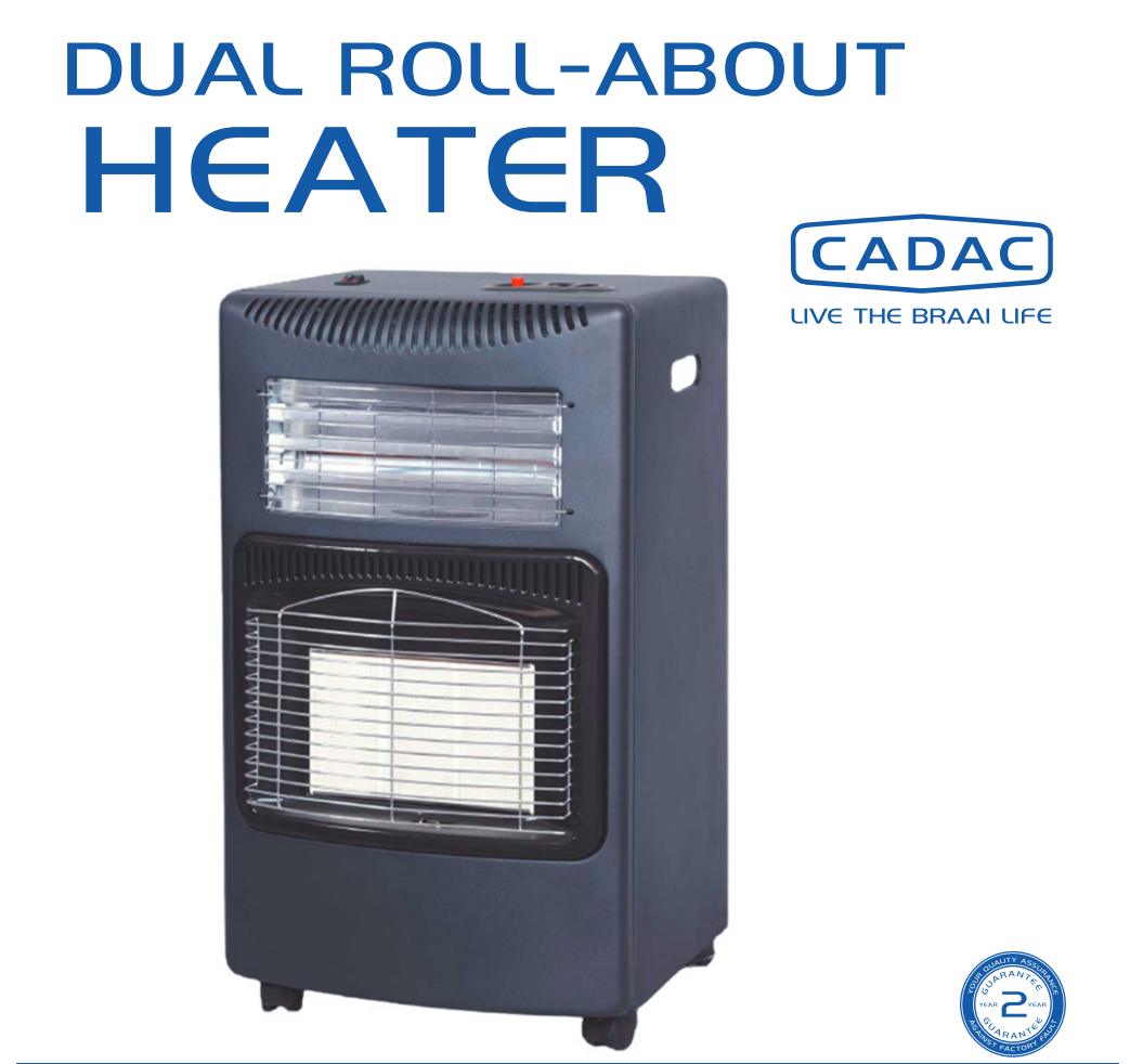 roll about heater - Durbanville Gas Centre